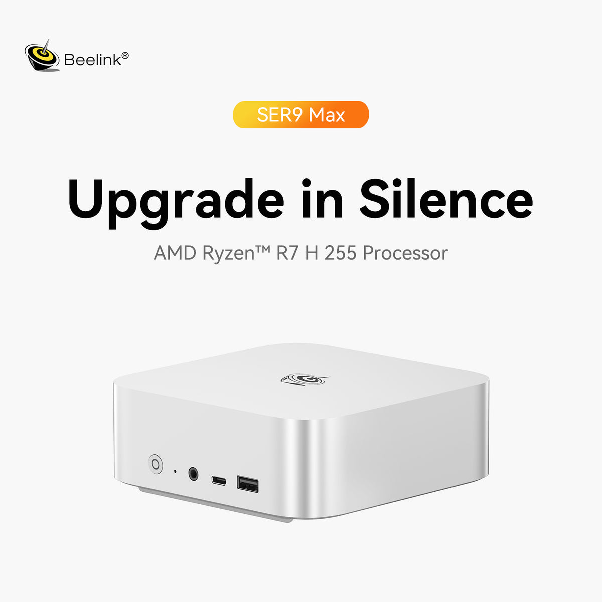 Beelink SER9 MAX AMD Ryzen™ 7H 255/H260/H350
